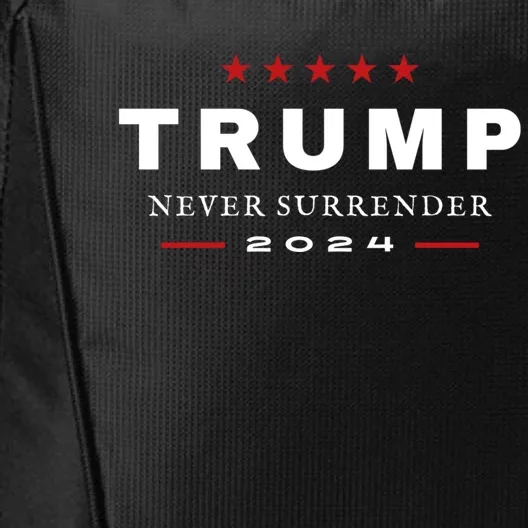 President Trump Never Surrender 2024 Maga Patriotic City Backpack