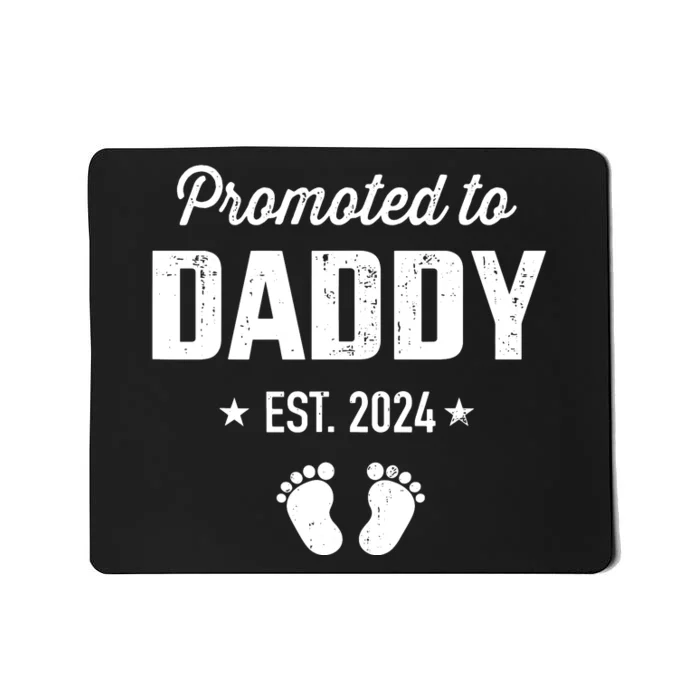 Promoted To New Daddy 2024 Soon To Be Dad Fathers Day Mousepad