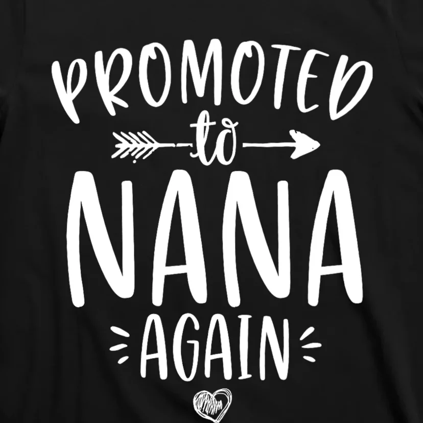 Promoted To Nana Again New Mimi Granny To Be Gigi Grandma T-Shirt