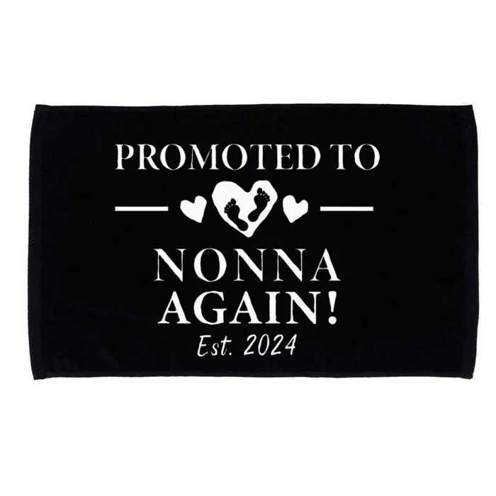 Promoted To Nonna Again 2024 Nonna Pregnancy Announcement Microfiber Hand Towel