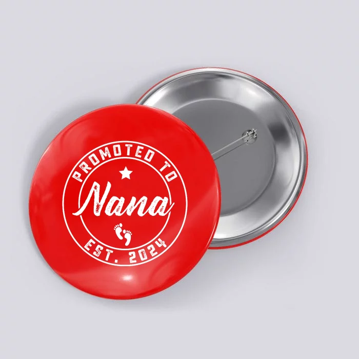 Promoted To Nana Again Est 2024 Pregnancy Announcement Button