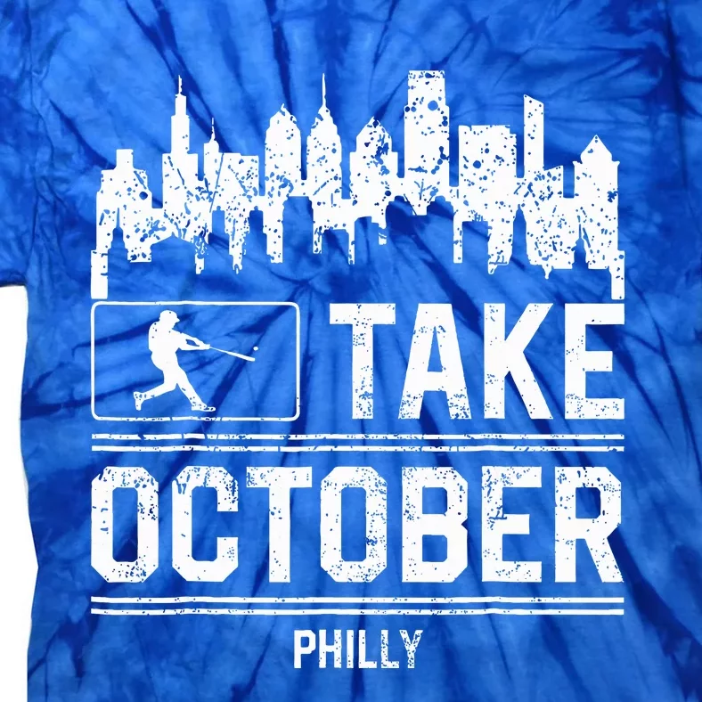 Philly Take October Philadelphia Tie-Dye T-Shirt