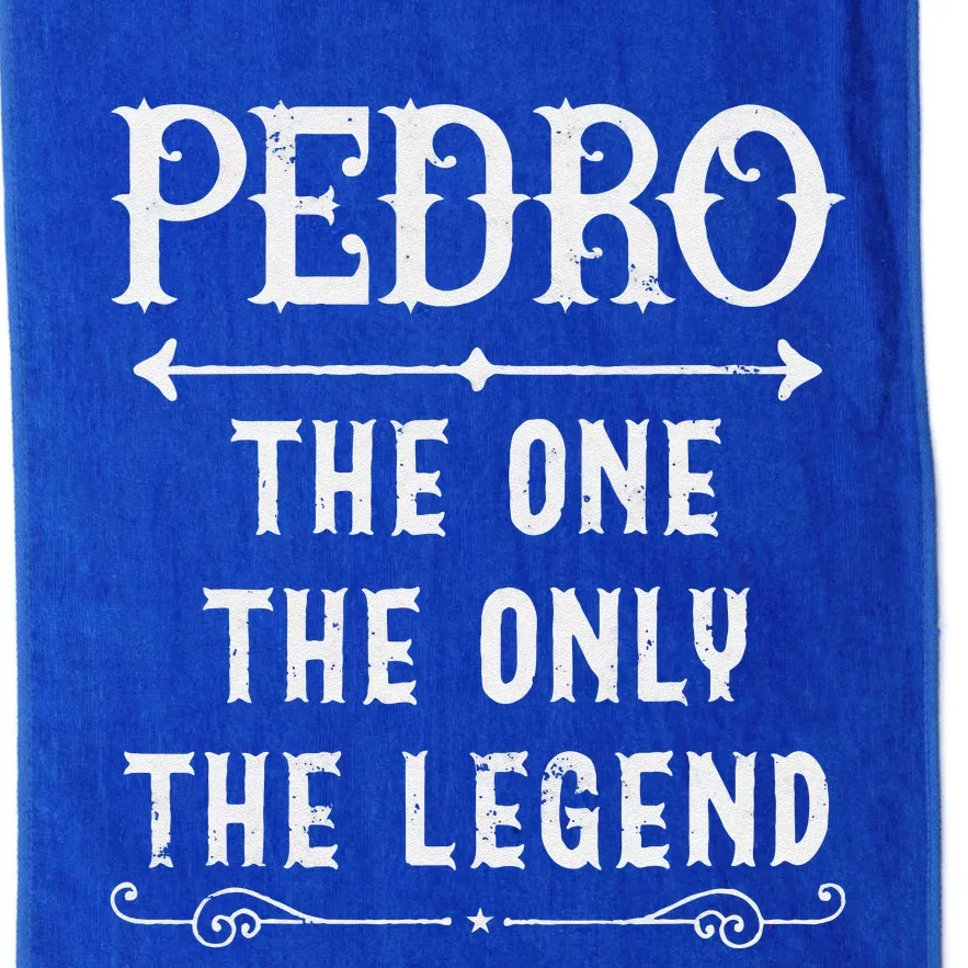 Pedro The One The Only The Legend Fathers Day Gift Pedro Platinum Collection Golf Towel