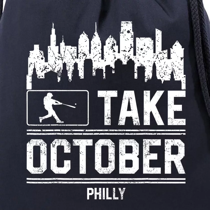 Philly_ Take October Philadelphia Fan Baseball Lovers Drawstring Bag