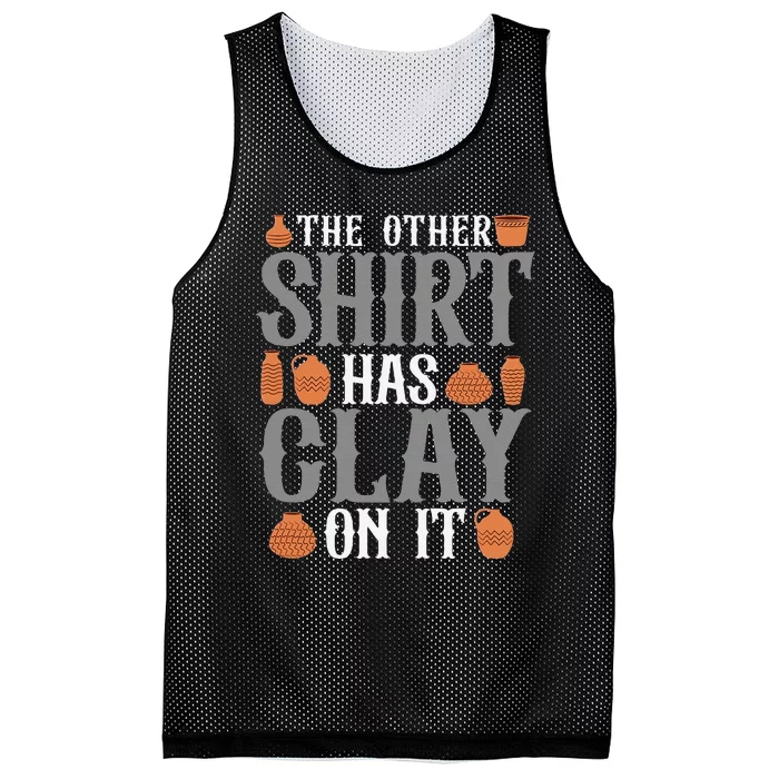 Pottery The Other Has Clay On It Ceramic Potter Mesh Reversible Basketball Jersey Tank