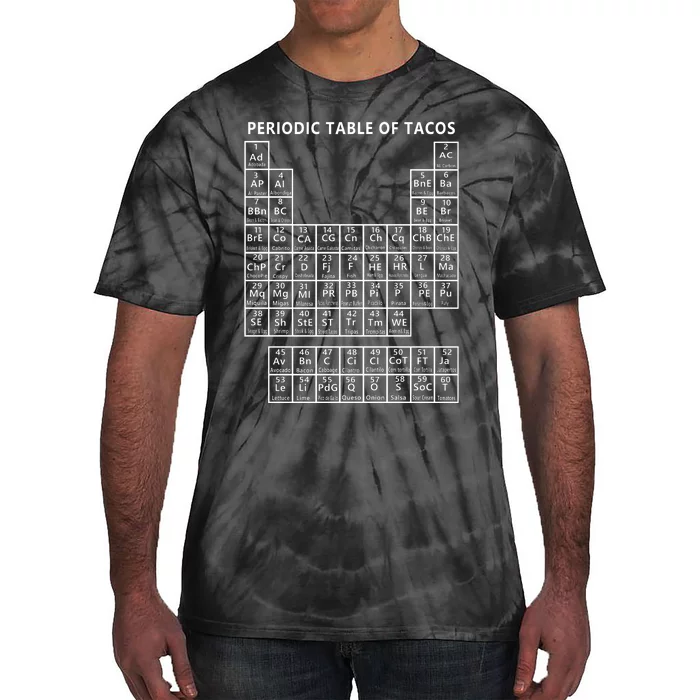 Periodic Table Of Tacos Tie-Dye T-Shirt