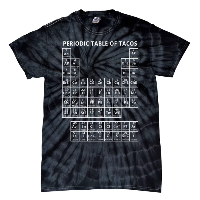 Periodic Table Of Tacos Tie-Dye T-Shirt