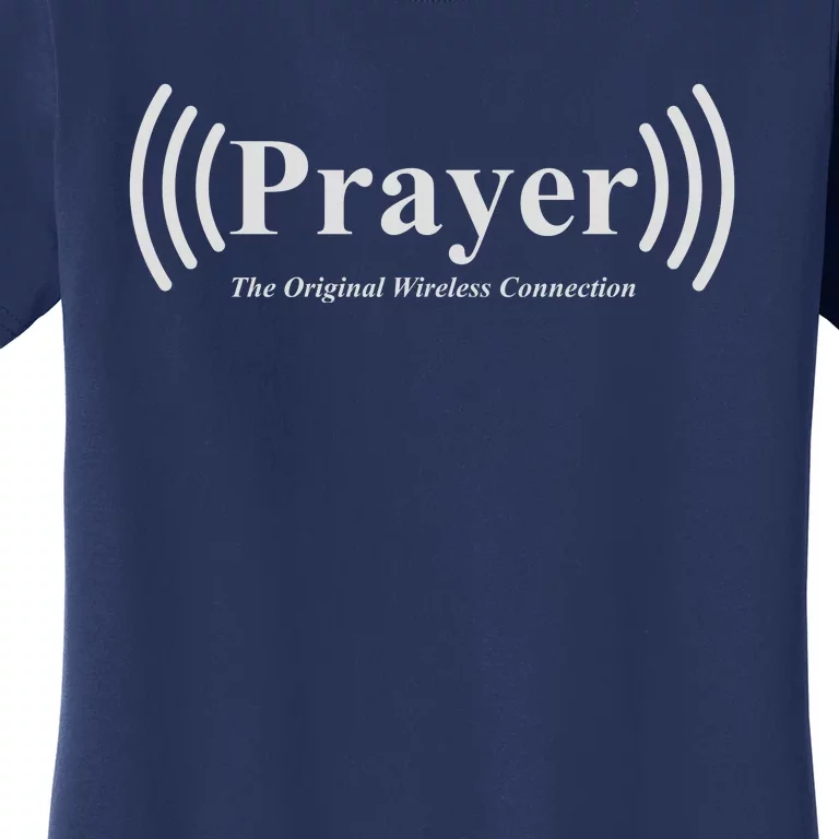 Prayer The Original Wireless Connection Women's T-Shirt