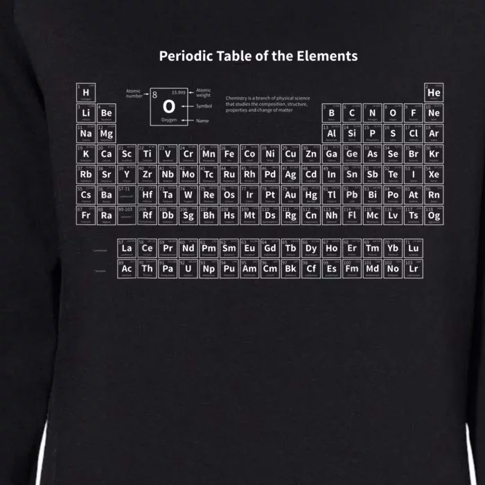 Periodic Table Of The Elements Chemists Nerd Chemistry Womens California Wash Sweatshirt