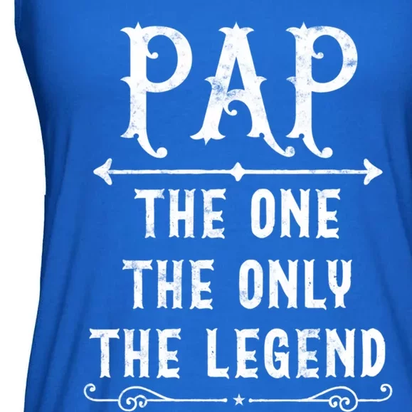 Pap The One The Only The Legend Fathers Day Gift For Pap Great Gift Ladies Essential Flowy Tank