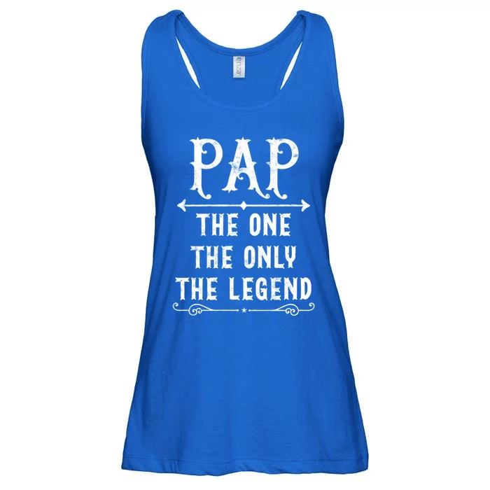 Pap The One The Only The Legend Fathers Day Gift For Pap Great Gift Ladies Essential Flowy Tank