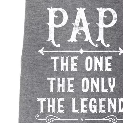 Pap The One The Only The Legend Fathers Day Gift For Pap Great Gift Doggie 3-End Fleece Hoodie