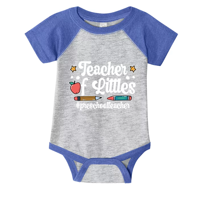 PreK Teacher Of Littles Preschool Teacher Gift Infant Baby Jersey Bodysuit