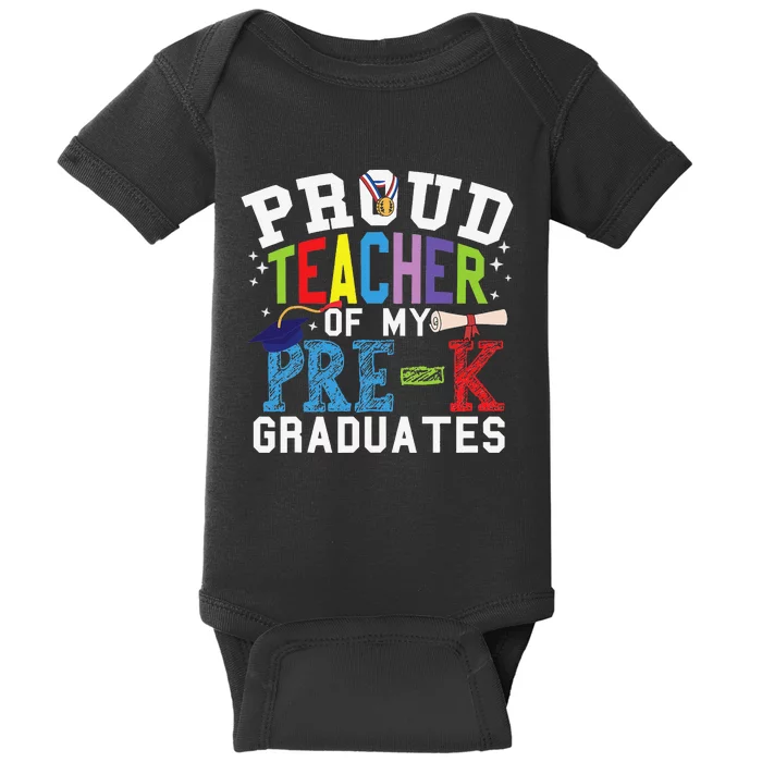 Proud Teacher Of My PreK Graduates Baby Bodysuit