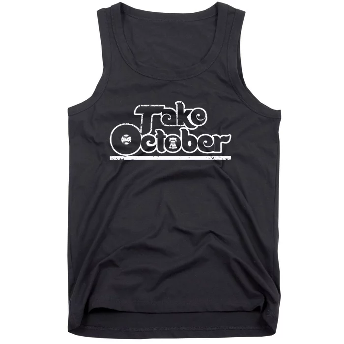 Philly Take October Philadelphia Tank Top