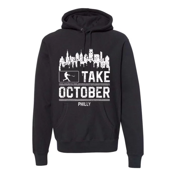 Philly Take October Philadelphia Premium Hoodie