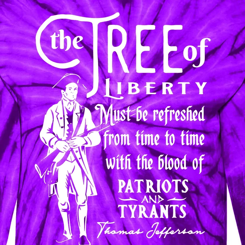 Patriotic Tree Of Liberty Conservative Freedom Tie-Dye Long Sleeve Shirt