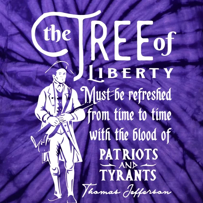 Patriotic Tree Of Liberty Conservative Freedom Tie-Dye T-Shirt