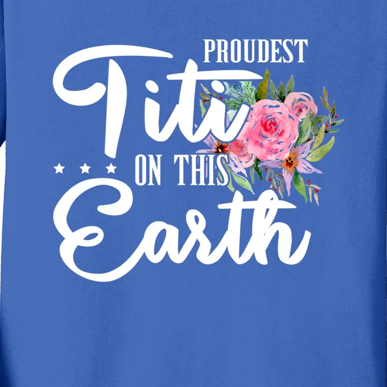 Proudest Titi On This Earth Grandma Floral Mother's Day Gift Kids Long Sleeve Shirt