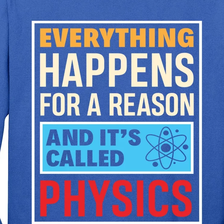 Physics Teacher Physicist Science Lover Physics Cute Gift Tall Long Sleeve T-Shirt