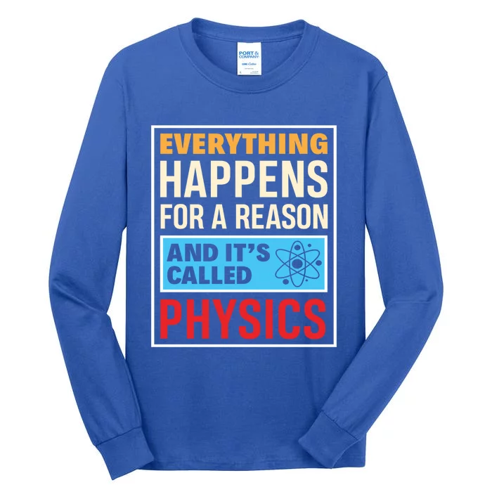 Physics Teacher Physicist Science Lover Physics Cute Gift Tall Long Sleeve T-Shirt