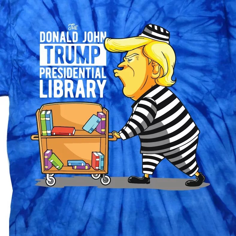 Prison Trump Presidential Library Funny Anti Trump Tie-Dye T-Shirt