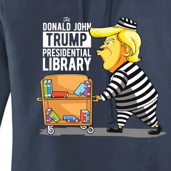 Prison Trump Presidential Library Funny Anti Trump Women's Pullover Hoodie