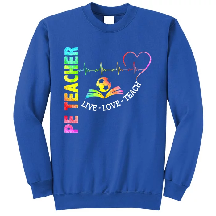 PE Teacher Phys Ed Cute Physical Education Teacher Sweatshirt