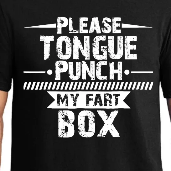 Please Tongue Punch My Fart Box Funny Word Pun Humor Sarcasm Pajama Set