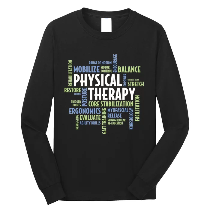 Physical Therapy Long Sleeve Shirt