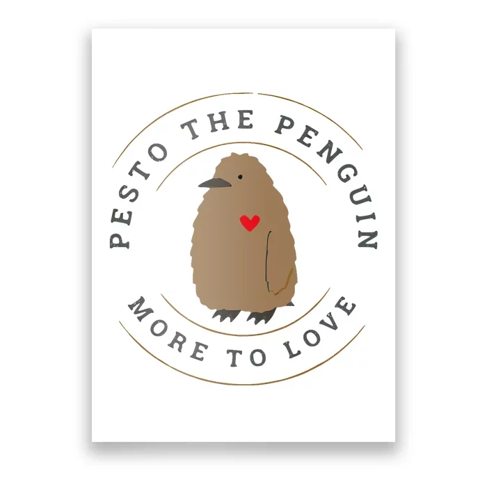 Pesto The Penguin More To Love Poster