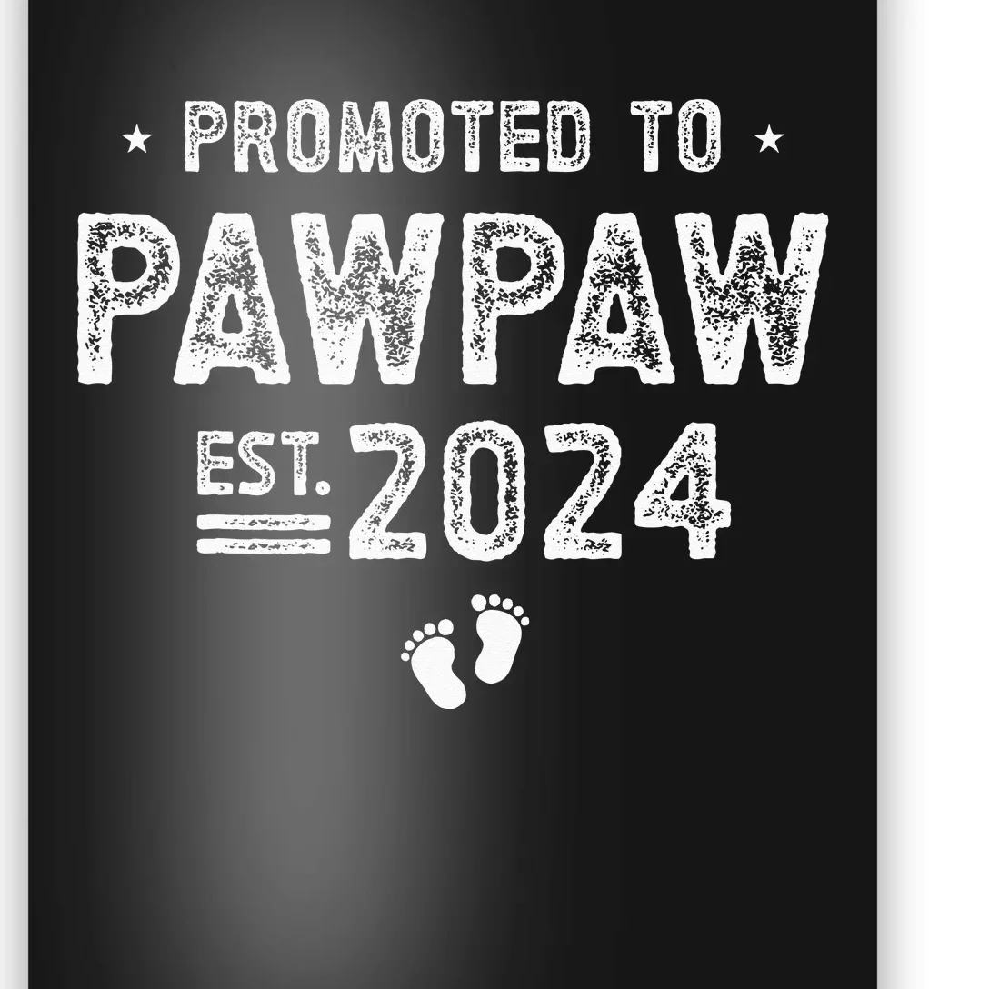 Promoted to Pawpaw 2024 Soon To Be Pawpaw Poster