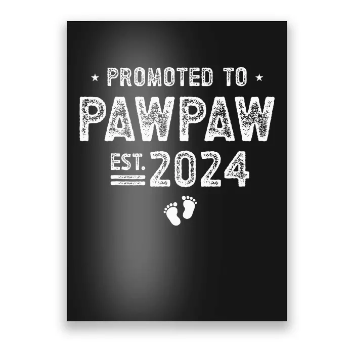 Promoted to Pawpaw 2024 Soon To Be Pawpaw Poster