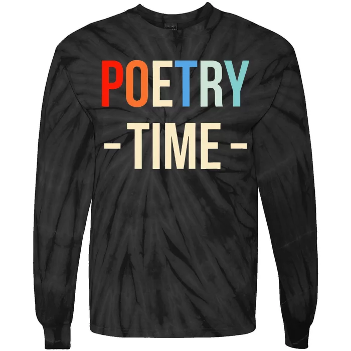 Poetry Time Poet Poem Tie-Dye Long Sleeve Shirt