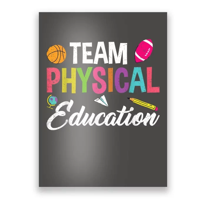 P.E. Team Physical Education School Fitness PE Teacher Poster