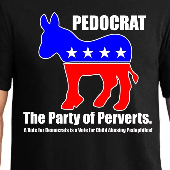 Pedocrat The Party Of Perverts Pajama Set