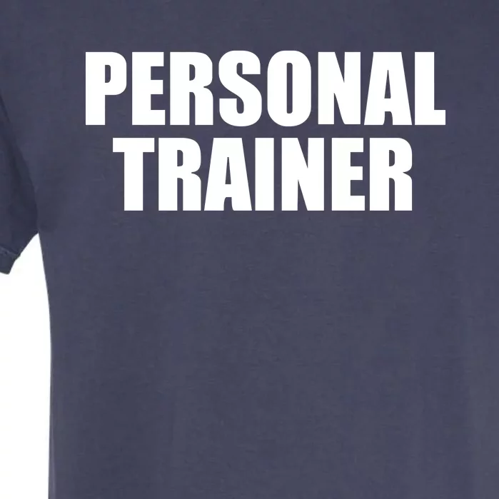 Personal Trainer Garment-Dyed Heavyweight T-Shirt