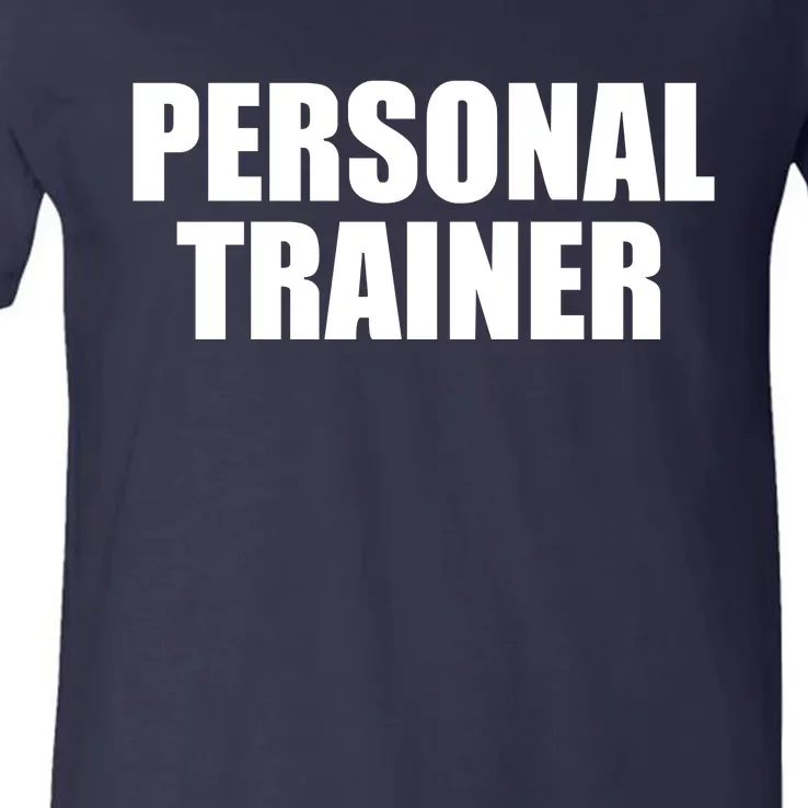 Personal Trainer V-Neck T-Shirt