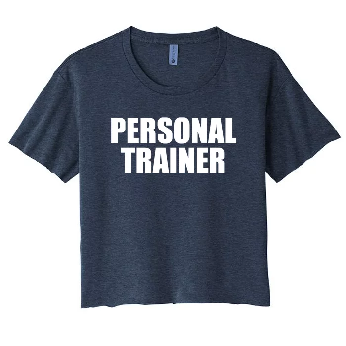 Personal Trainer Women's Crop Top Tee