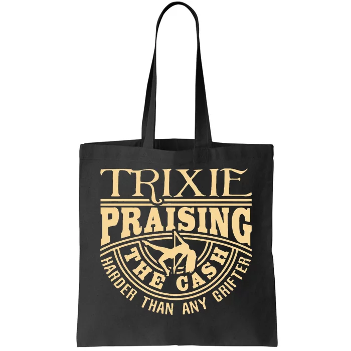 Praise Trixie Tote Bag