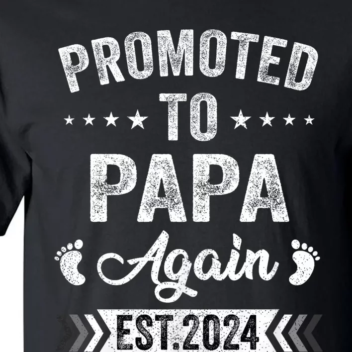 Promoted To Papa Again Est 2024 Announcement Tall T-Shirt