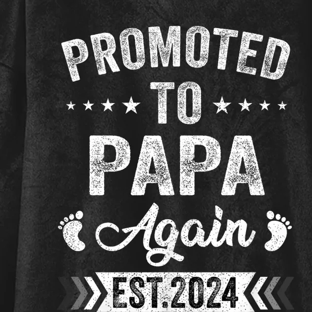 Promoted To Papa Again Est 2024 Announcement Hooded Wearable Blanket