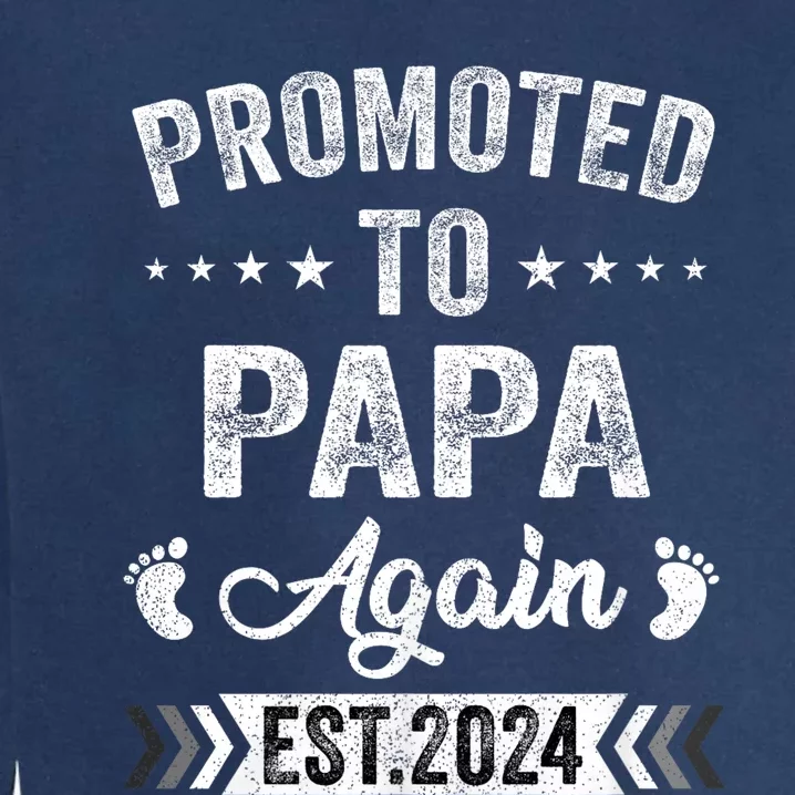 Promoted To Papa Again Est 2024 Announcement Garment-Dyed Sweatshirt