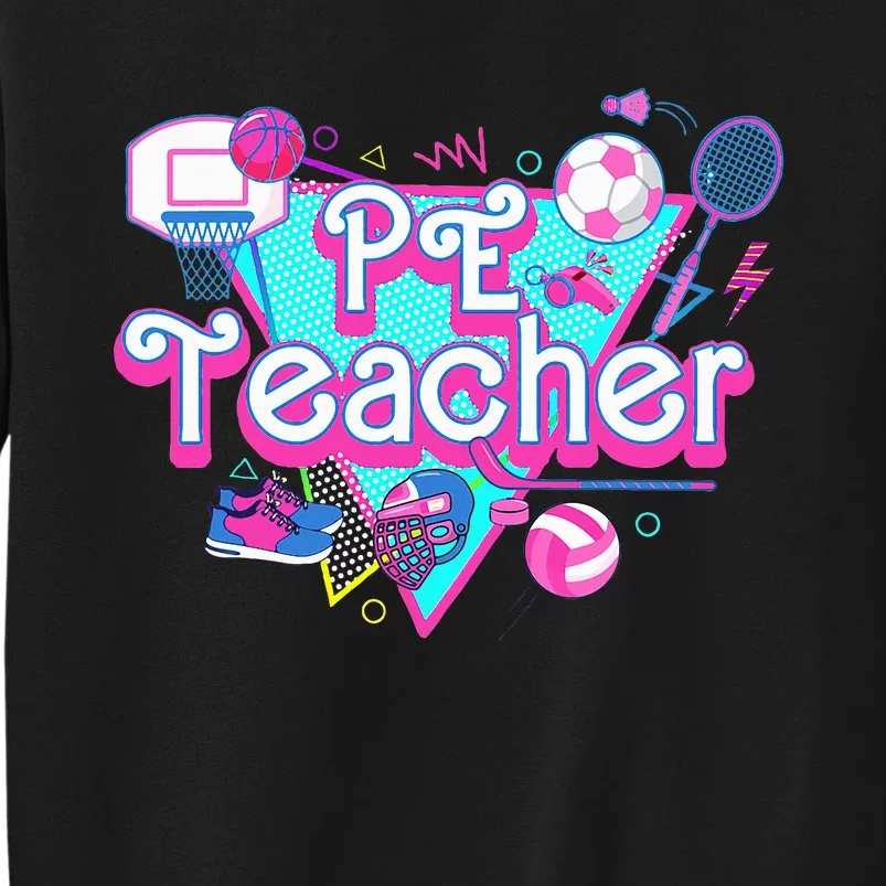 Pe Teacher Tall Sweatshirt