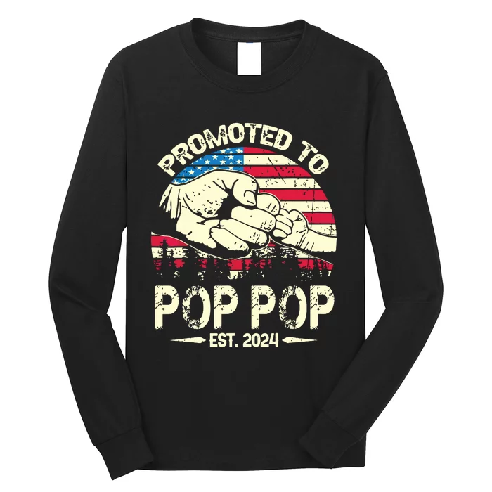 Promoted To Pop Pop 2024 Soon To Be Pop Pop 2024 New Dad Long Sleeve