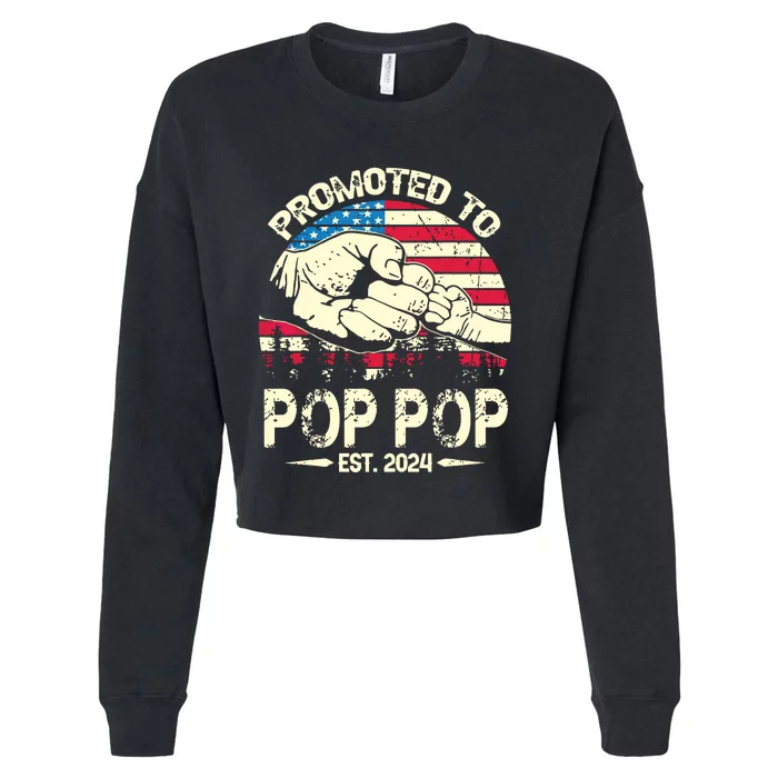 Promoted To Pop Pop 2024 Soon To Be Pop Pop 2024 New Dad Cropped Pullover Crew