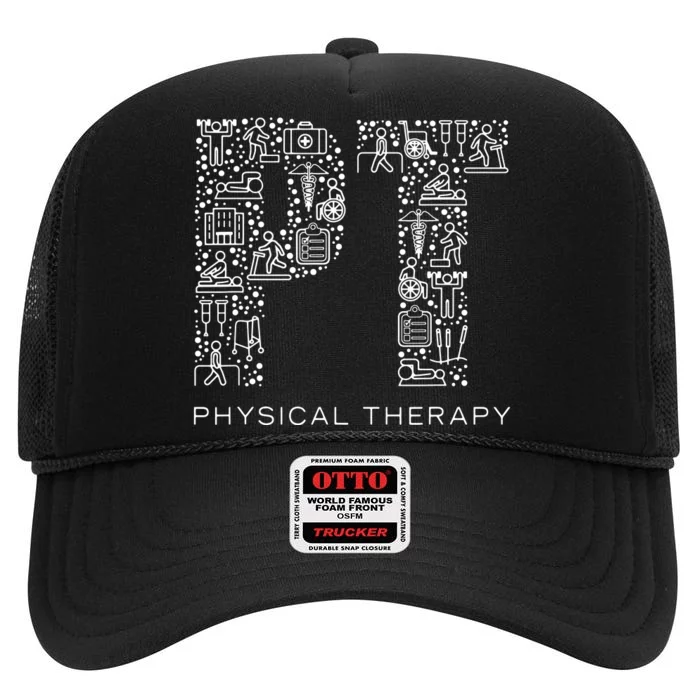 Physical Therapist Physical Therapy Gift PT Month High Crown Mesh Trucker Hat