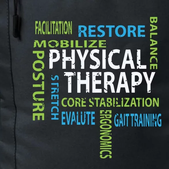 Physical Therapist PT Gift Motivational Physical Therapy Daily Commute Backpack