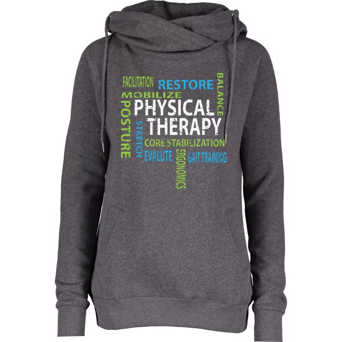 Physical Therapist PT Gift Motivational Physical Therapy Womens Funnel Neck Pullover Hood