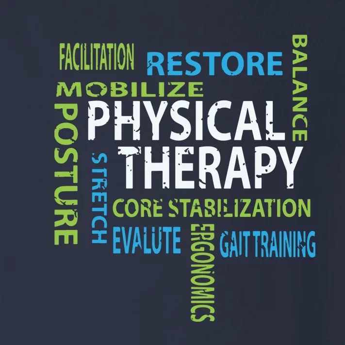 Physical Therapist PT Gift Motivational Physical Therapy Toddler Long Sleeve Shirt